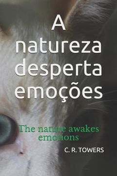 portada A natureza desperta emoções: The nature awakes emotions (in Portuguese)