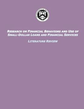 portada Research on Financial Behaviors and Use of Small-Dollar Loans and Financial Services Literature Review (en Inglés)