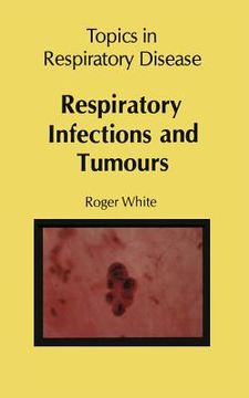 portada Respiratory Infections and Tumours (en Inglés)