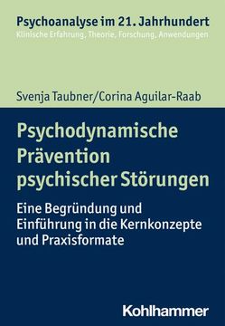 portada Psychodynamische Pravention Psychischer Storungen: Eine Begrundung Und Einfuhrung in Die Kernkonzepte Und Praxisformate (in German)