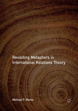 portada Revisiting Metaphors in International Relations Theory (en Inglés)
