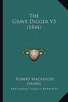 portada the grave digger v3 (1844) (en Inglés)
