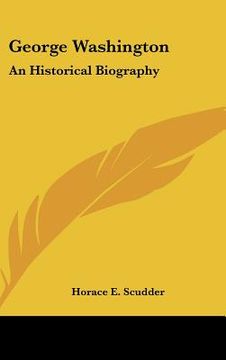 portada george washington: an historical biography (en Inglés)