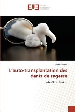 portada L'auto-transplantation des dents de sagesse (en Francés)