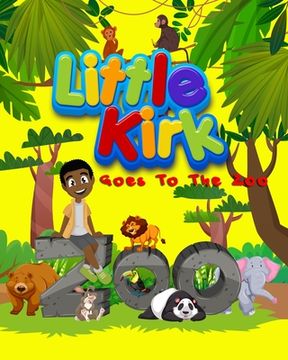 portada Little Kirk Goes To The Zoo: Little Kirk
