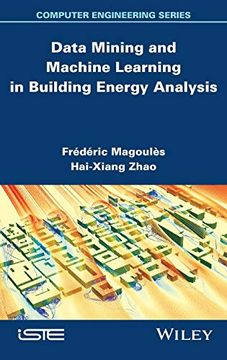 portada Data Mining and Machine Learning in Building Energy Analysis: Towards High Performance Computing (Iste)