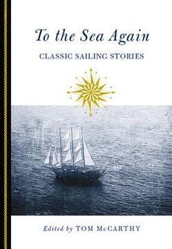 portada To the Sea Again: Classic Sailing Stories (en Inglés)