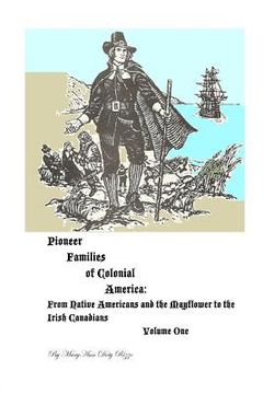 portada pioneer families of colonial america volume one (en Inglés)