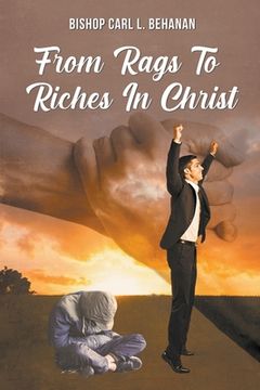 portada From Rags to Riches in Christ (in English)