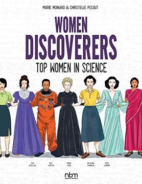 portada Women Discoverers: Top Women in Science (Nbm Comics Biographies) (en Inglés)