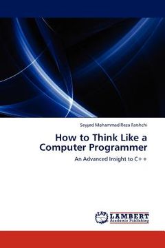 portada how to think like a computer programmer (en Inglés)