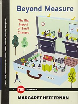 portada Beyond Measure: The big Impact of Small Changes (Ted Books) (en Inglés)