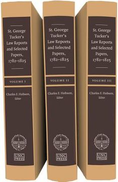 portada st. george tucker`s law reports and selected papers, 1782-1825