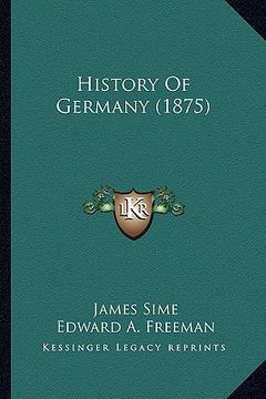 portada history of germany (1875) (en Inglés)