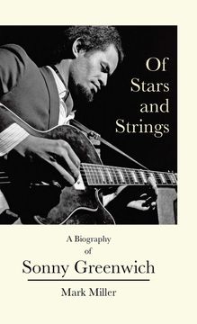 portada Of Stars and Strings: A Biography of Sonny Greenwich (in English)