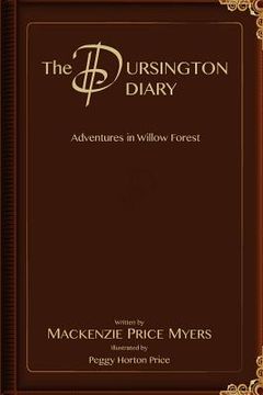 portada The Dursington Diary: Adventures in Willow Forest (en Inglés)
