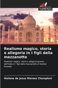 portada Realismo magico, storia e allegoria in I figli della mezzanotte (en Italiano)