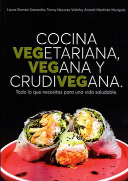 portada Cocina Vegetariana, Vegana y Crudivegana
