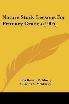 portada nature study lessons for primary grades (1905) (en Inglés)