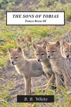 portada The Sons of Tobias: Tobias Book III (en Inglés)