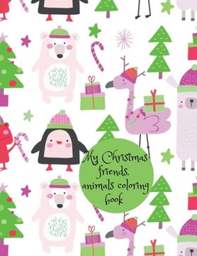 portada My Christmas friends, animals coloring book