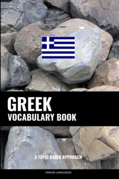 portada Greek Vocabulary Book: A Topic Based Approach (en Inglés)