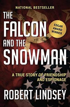 portada The Falcon and the Snowman: A True Story of Friendship and Espionage (in English)