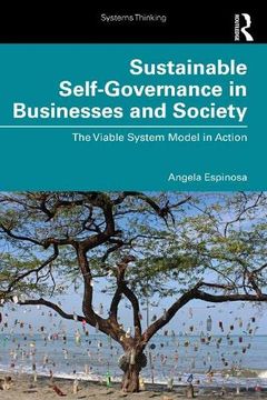 portada Sustainable Self-Governance in Businesses and Society: The Viable System Model in Action (Systems Thinking) (en Inglés)