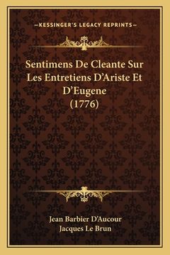 portada Sentimens De Cleante Sur Les Entretiens D'Ariste Et D'Eugene (1776) (en Francés)