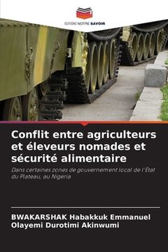 portada Conflit entre agriculteurs et éleveurs nomades et sécurité alimentaire (in French)