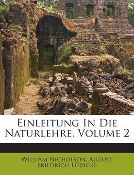 portada Einleitung in Die Naturlehre, Volume 2 (en Inglés)