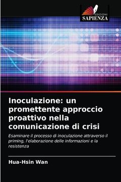 portada Inoculazione: un promettente approccio proattivo nella comunicazione di crisi (en Italiano)