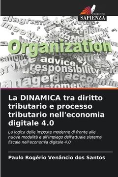 portada La DINAMICA tra diritto tributario e processo tributario nell'economia digitale 4.0 (en Italiano)