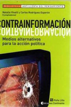 portada Contrainformacion: Medios Alternativos Para la Accion Politica (in Spanish)