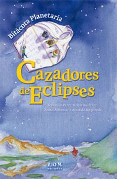 portada Cazadores de eclipses Bitácora planetaria (in Spanish)