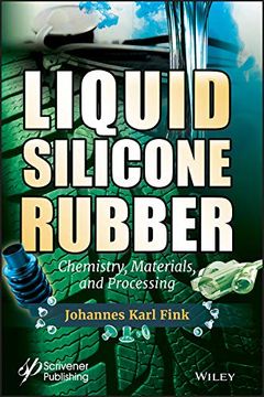 portada Liquid Silicone Rubber: Chemistry, Materials, and Processing (en Inglés)