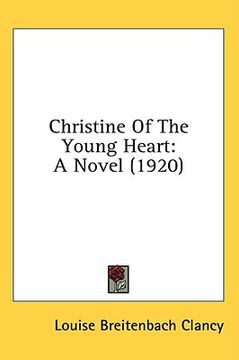 portada christine of the young heart: a novel (1920) (in English)