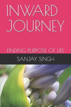 portada Inward Journey: Finding Purpose of Life