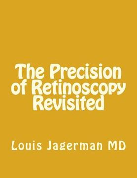 portada The Precision of Retinoscopy Revisited (en Inglés)
