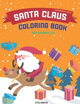 portada Santa Claus colouring books: For kids & toddlers - activity books for preschooler - coloring book for Boys, Girls, Fun, ... book for kids ages 2-4 (en Inglés)