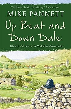 portada Up Beat and Down Dale: Life and Crimes in the Yorkshire Countryside