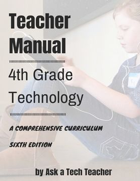 portada 4th Grade Technology: A Comprehensive Curriculum (en Inglés)
