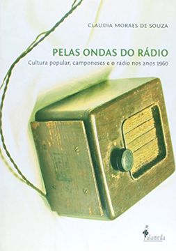 portada Pelas Ondas do Rádio. Cultura Popular, Camponeses e o Rádio Nos (Em Portuguese do Brasil)