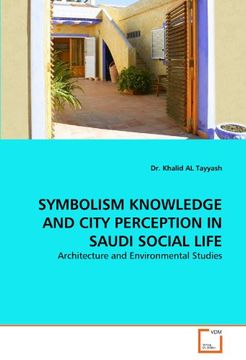 portada symbolism knowledge and city perception in saudi social life (en Inglés)