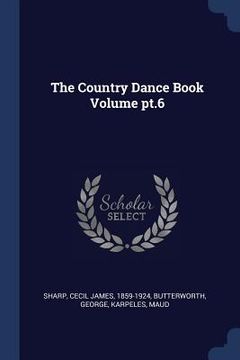 portada The Country Dance Book Volume pt.6 (en Inglés)