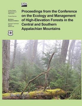 portada Proceedings from the Confrence on the Ecology and Management of High- Elevation Forests in the Central and Southern Appalachian Mountains (en Inglés)