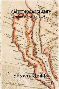 portada California Island: A Mental Health Story (en Inglés)