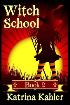 portada Books for Girls 9-12: WITCH SCHOOL - Book 2: Miss Moffat's Academy for Refined Young Witches: Volume 2