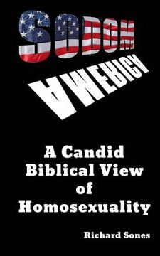 portada Sodom in America: A Candid Biblical View of Homosexuality (en Inglés)