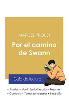 portada Guía de Lectura por el Camino de Swann de Marcel Proust (Análisis Literario de Referencia y Resumen Completo) (in Spanish)